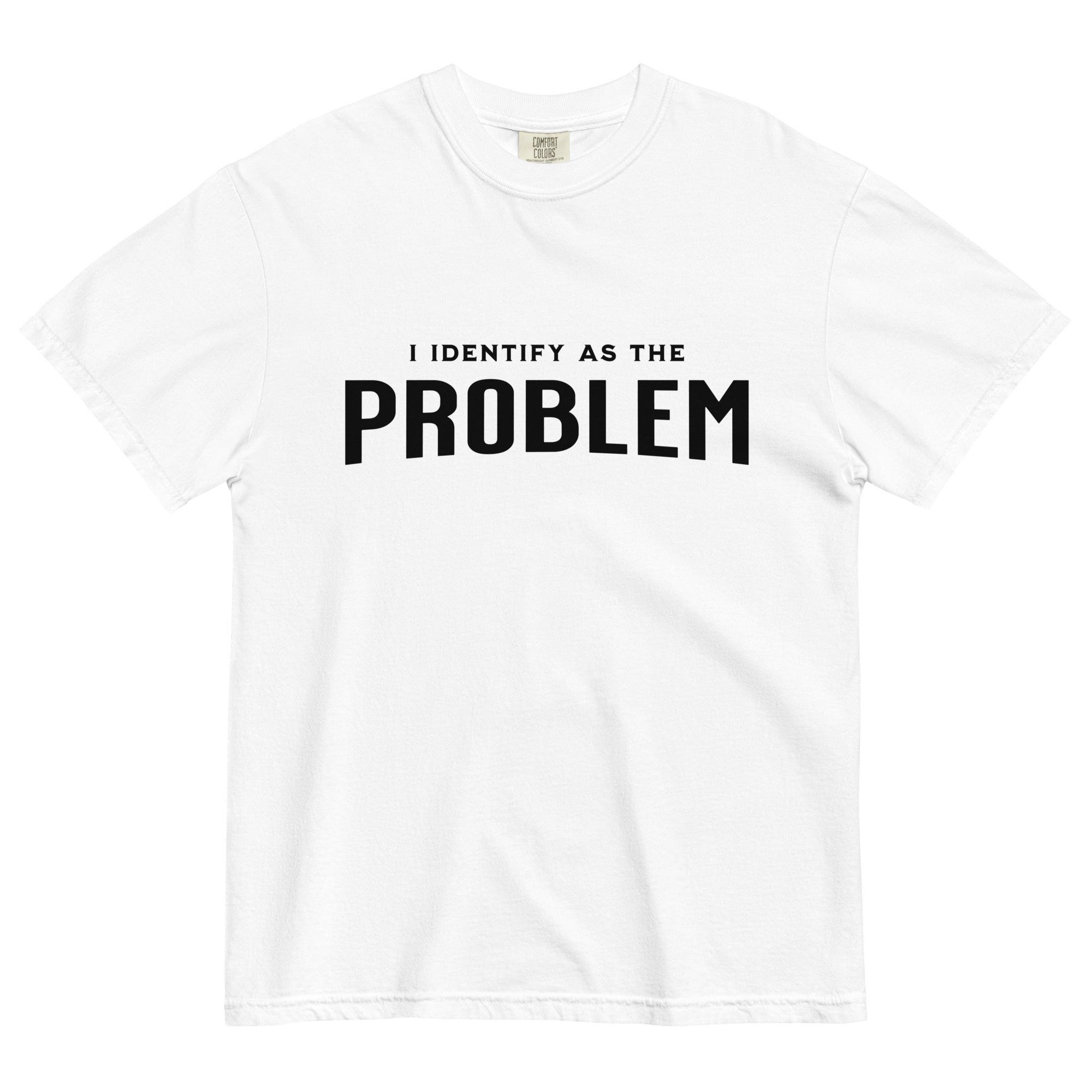 &quot;I Identify as the Problem&quot; T-shirt - Fluro Divergent  